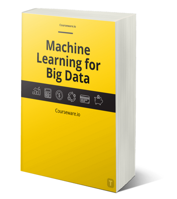 Machine Learning for Big Data