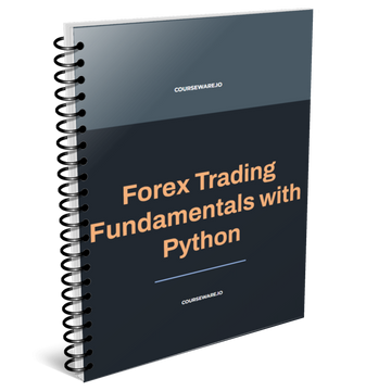 Forex Trading Fundamentals with Python